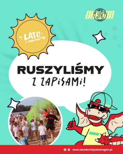 ZAPISY NA LATO Z DRAGONEM 2026 WYSTARTOWAŁY!